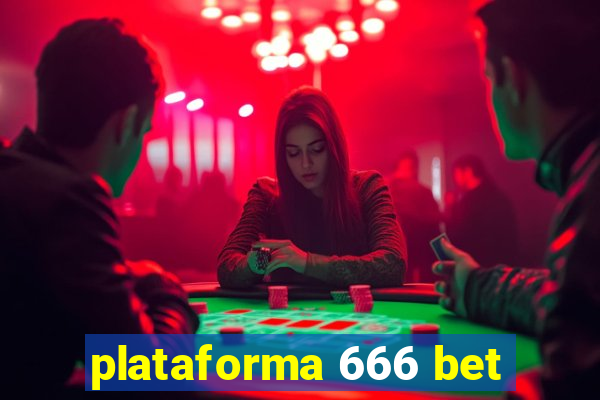 plataforma 666 bet